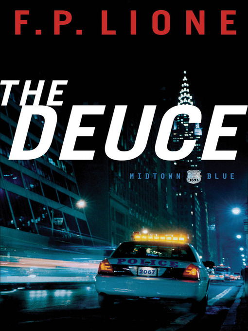 Title details for The Deuce by F. P. Lione - Available